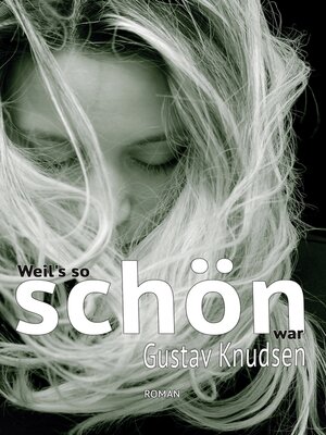 cover image of Weil's so schön war